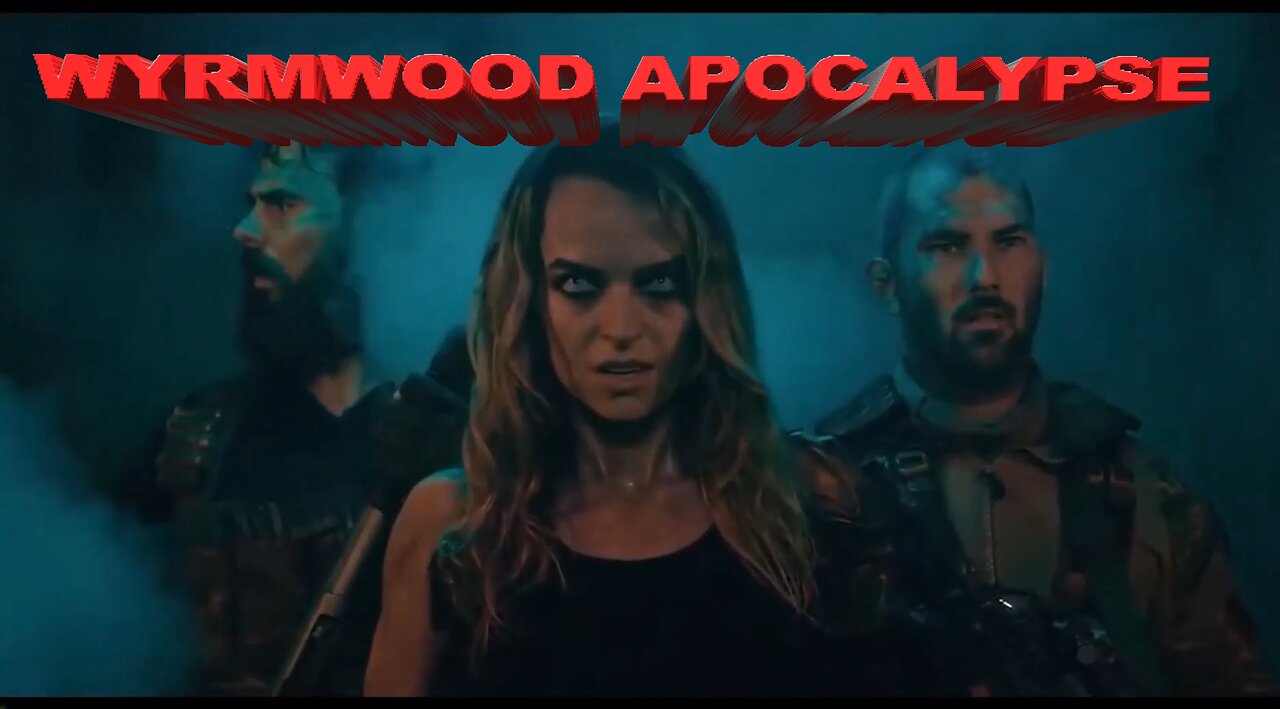 Wyrmwood Apocalypse 2022 (I haven't watched this movie)