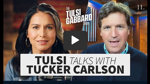 Tucker on the tulsi show