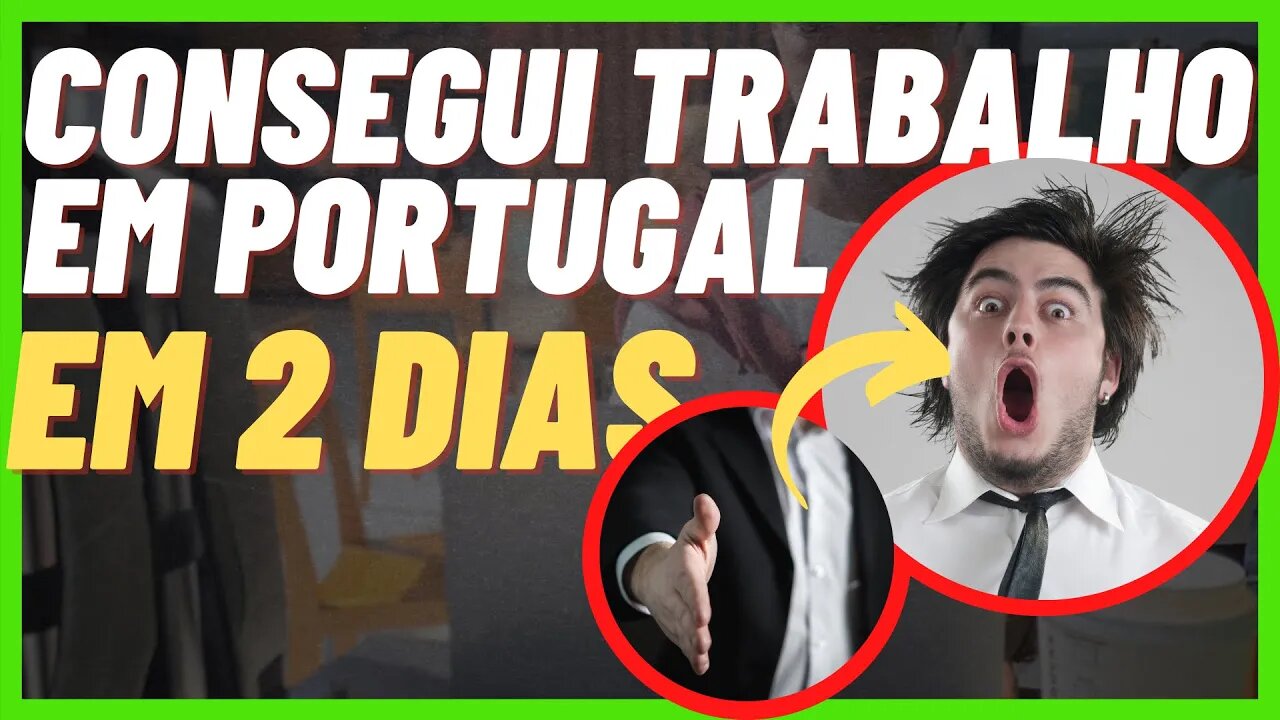 COMO CONSEGUIR TRABALHO RÁPIDO EM PORTUGAL | Em apenas 2 dias | Negritinh pelo mundo