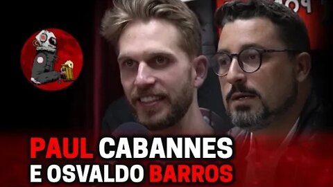 PAUL CABANNES E OSVALDO BARROS | Planeta Podcast Ep. 318