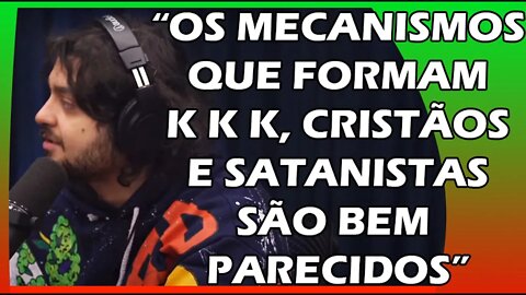 MONARK COMPARA SATANISTA, KKK E CRISTÃOS | Super PodCortes