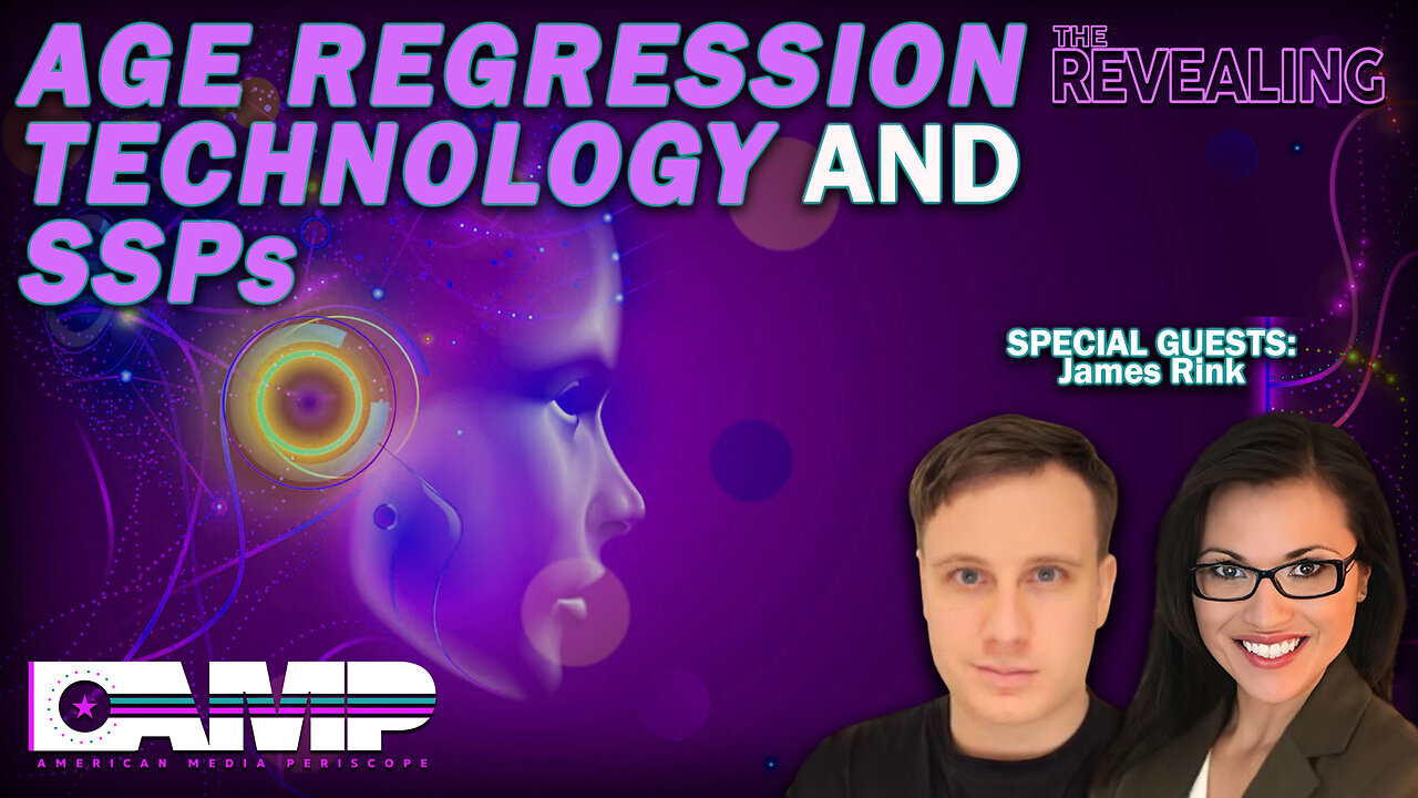 Age Regression Technology and SSPs | The Revealing Ep. 14