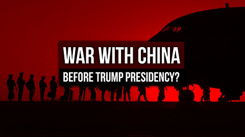 War With China Before Trump Presidency?