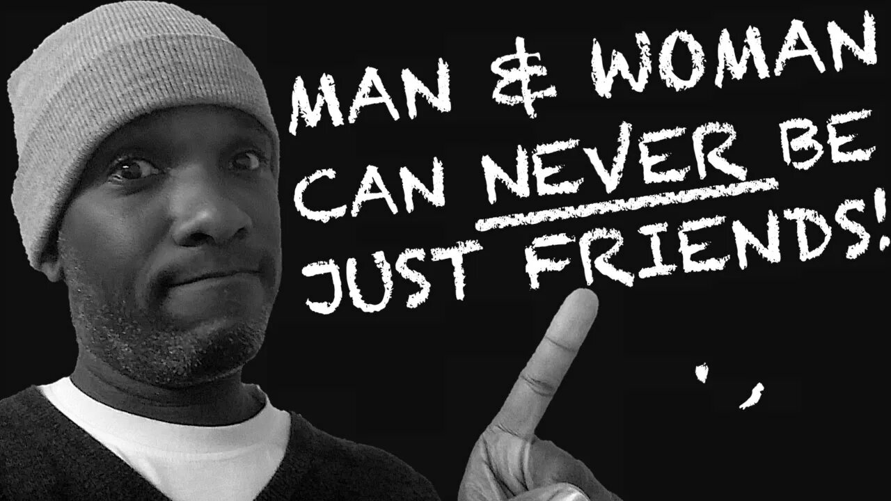 Phoenix James - MAN & WOMAN CAN NEVER BE JUST FRIENDS