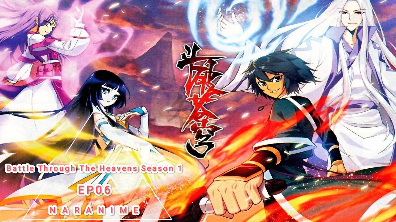 ENG SUB斗破苍穹 Battle Through The HeavensS1 EP06 萌新被迫营业 维塔动漫 NARANIMATED SERIES