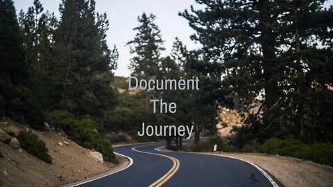 Why you should be documenting your journey