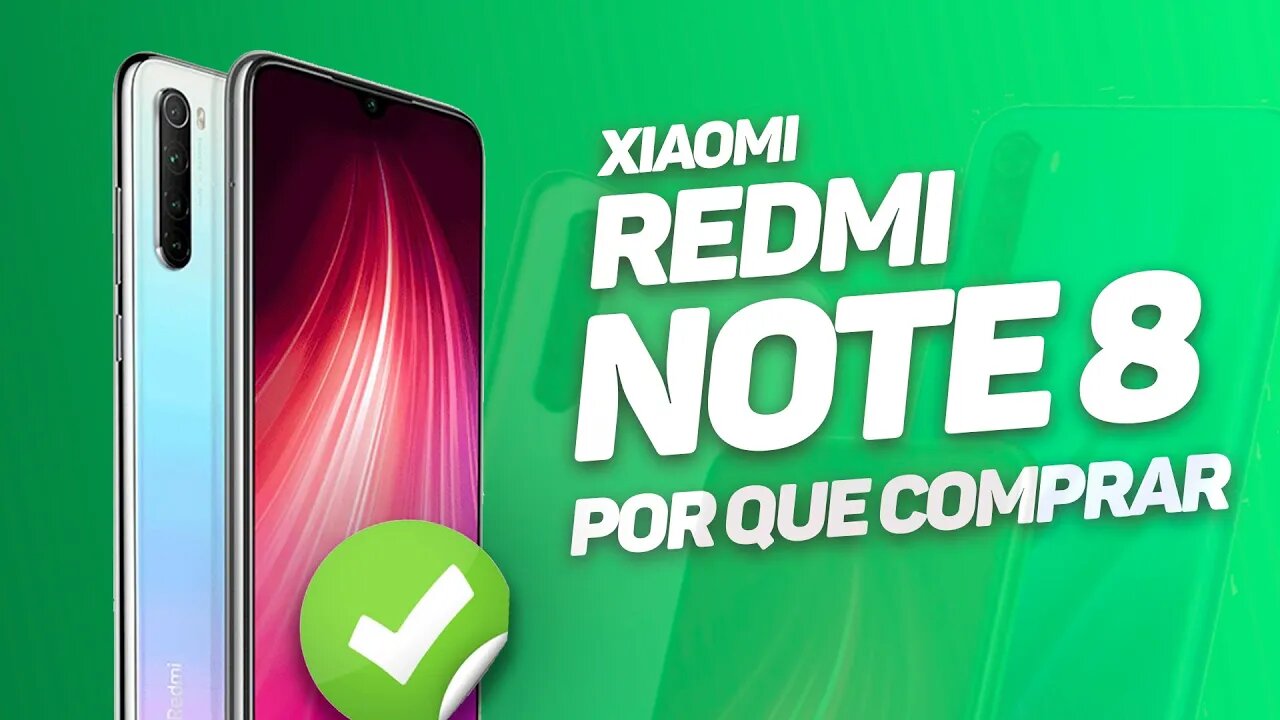 Redmi Note 8 - 5 MOTIVOS PARA COMPRAR!