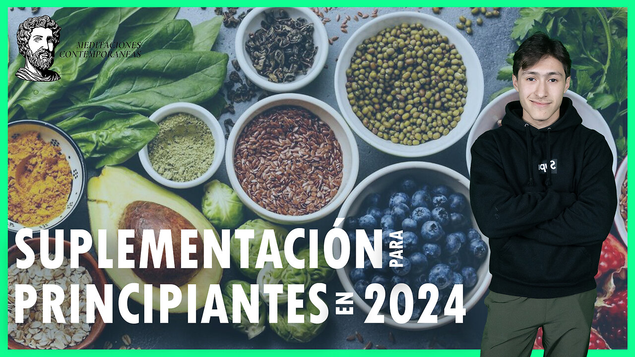 SUPLEMENTACION para PRINCIPIANTES en 2024 | Meditaciones Contémporaneas