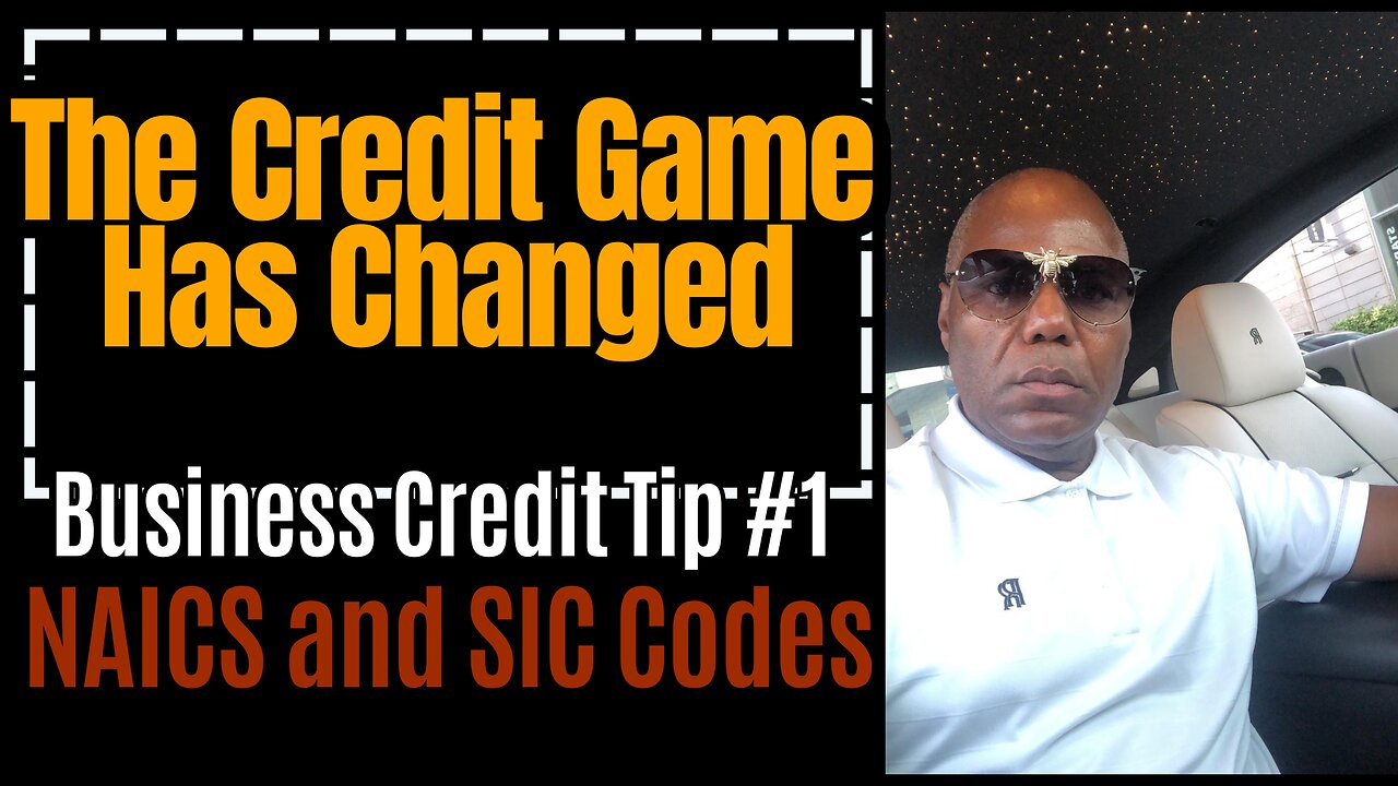 Simple Business Credit Tip #1 on NAICS and SIC Codes..