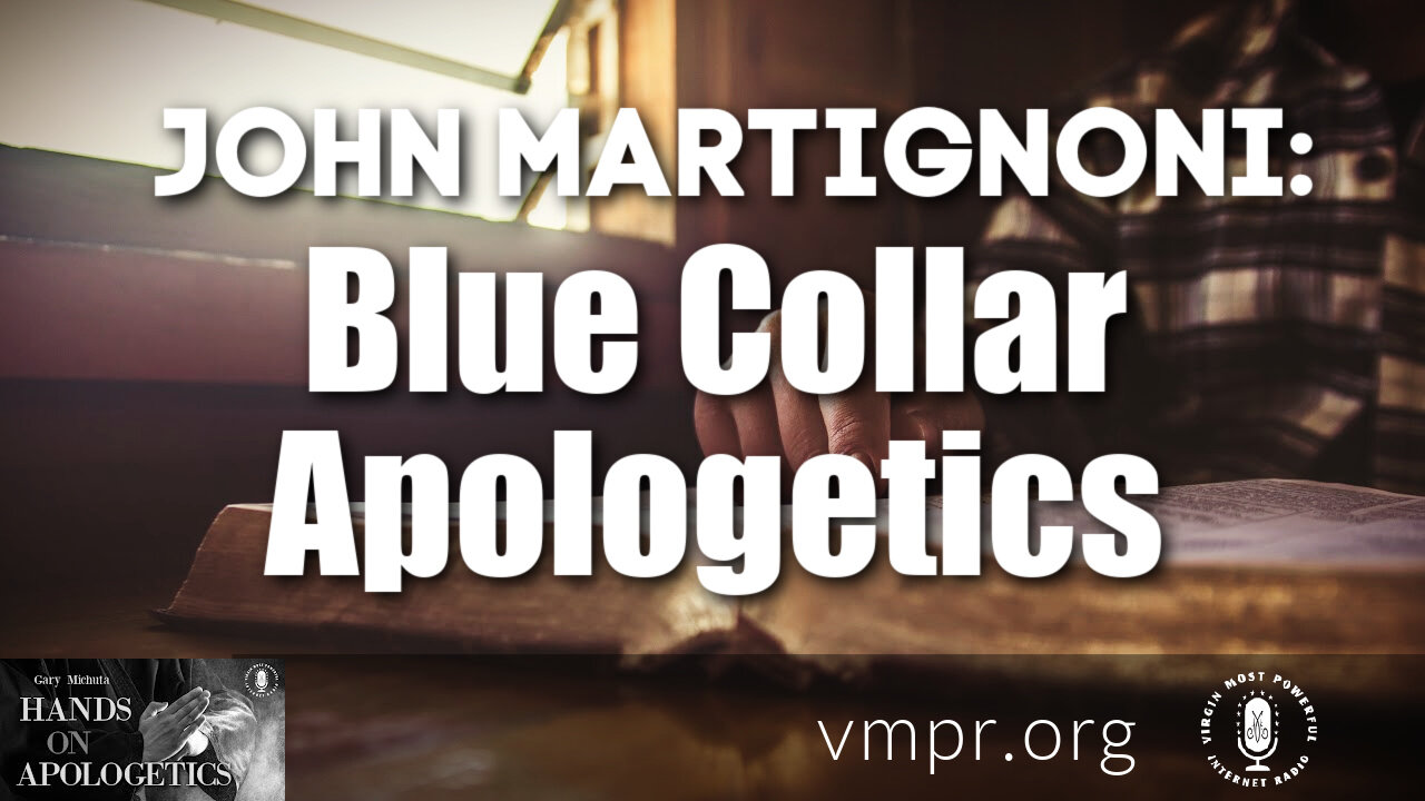 13 Jan 22, Hands on Apologetics: Blue Collar Apologetics