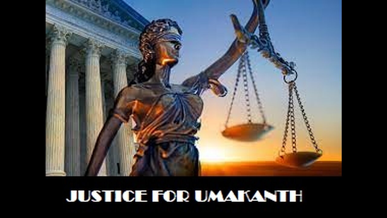 JUSTICE FOR UMAKANTH