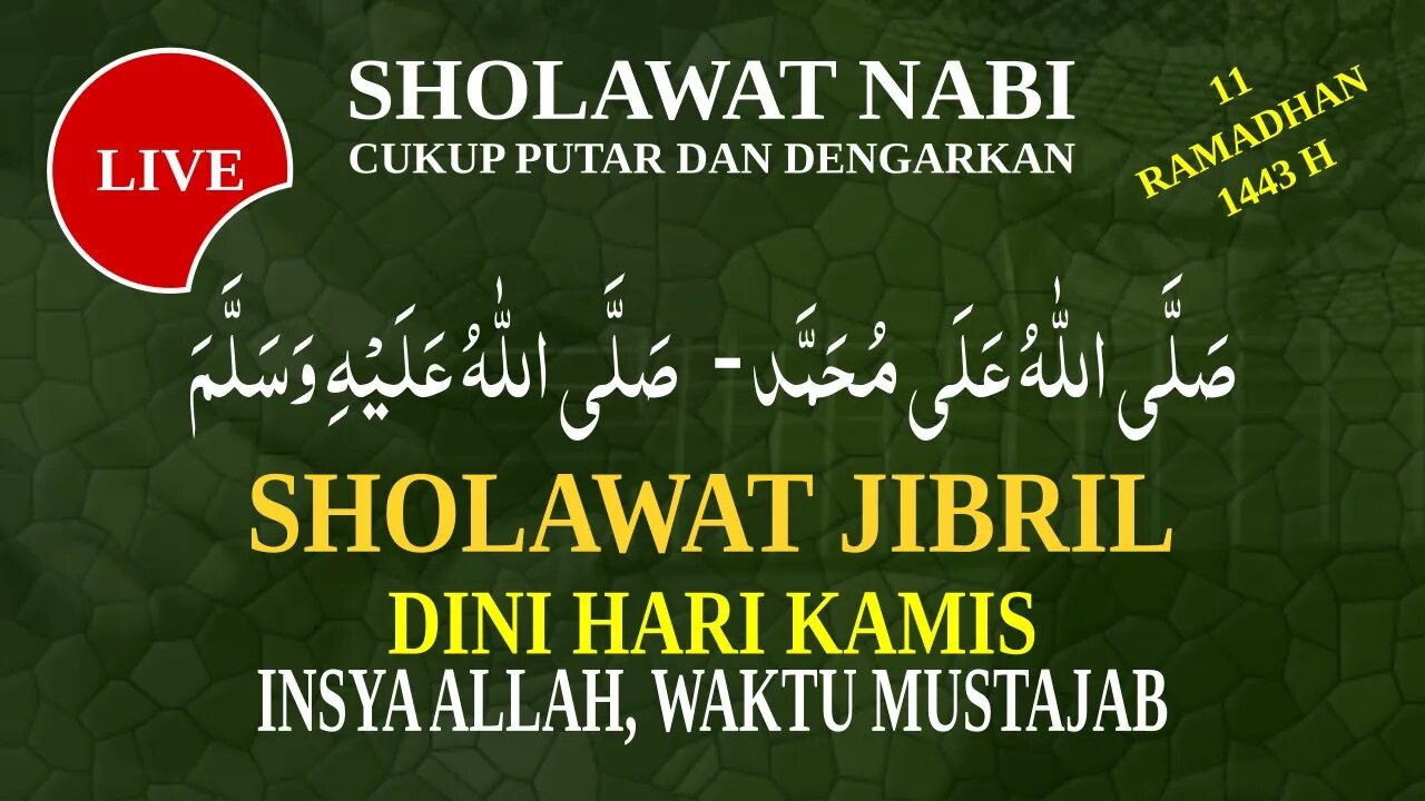 SHOLAWAT JIBRIL AKUSTIK - SHOLAWAT KAMIS DINI HARI PEMBUKA PINTU REZEKI, DO'A PENARIK REZEKI