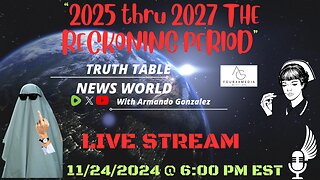 "2025 THRU 2027 THE RECKONING PERIOD"