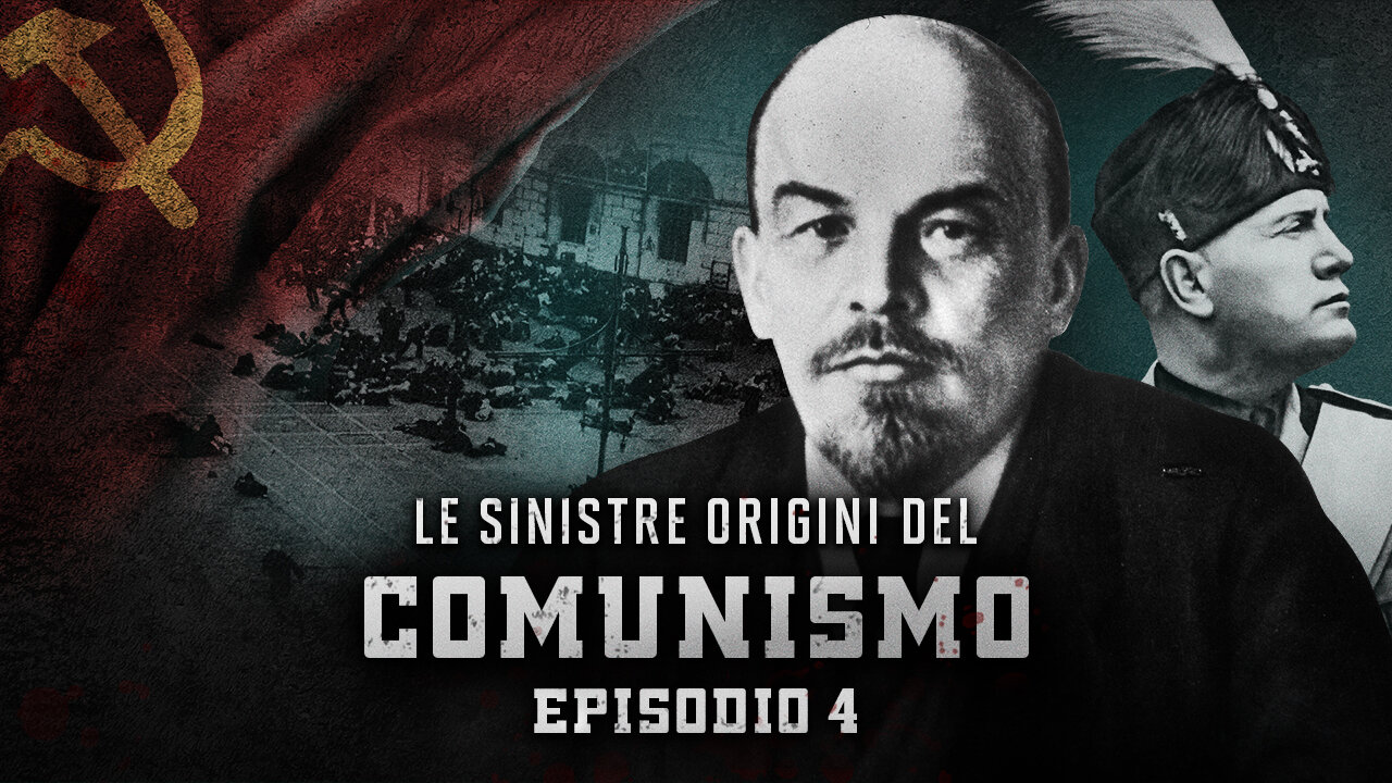 Le sinistre origini del comunismo– P4, Fascismo e socialismo sono entrambi espressioni del comunismo