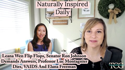 Senator Ron Johnson Demands Answers, Professor Luc Montagnier Dies, VAIDS And Elana Freeman