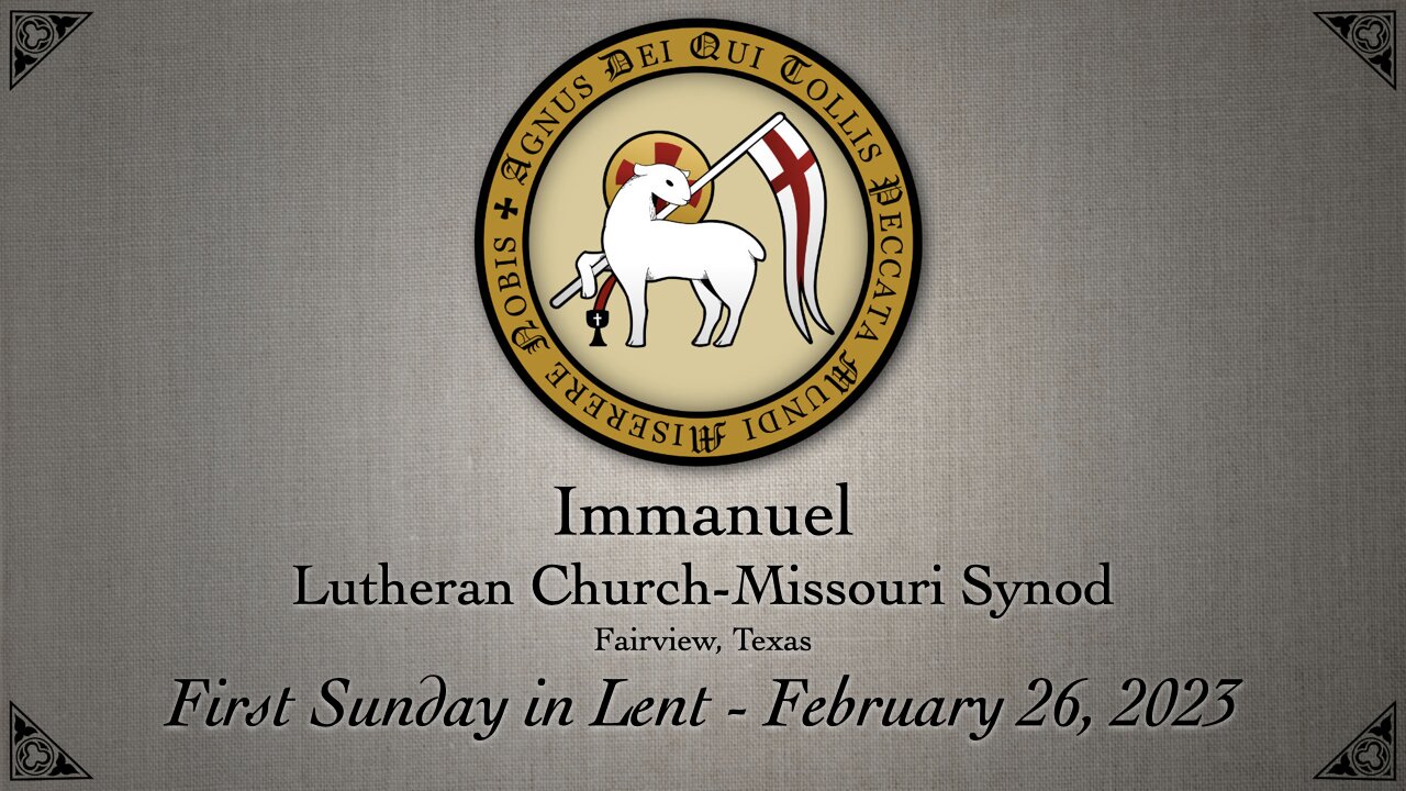 Service - First Sunday in Lent - February 26, 2023