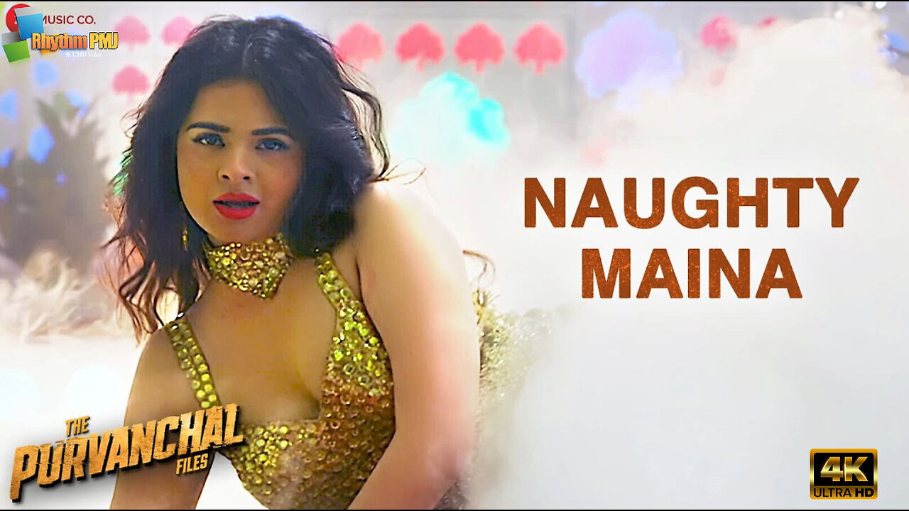 Naughty Maina | The Purvanchal Files | Pawny Pandey | Siddharth Gupta | Shivani Thakur