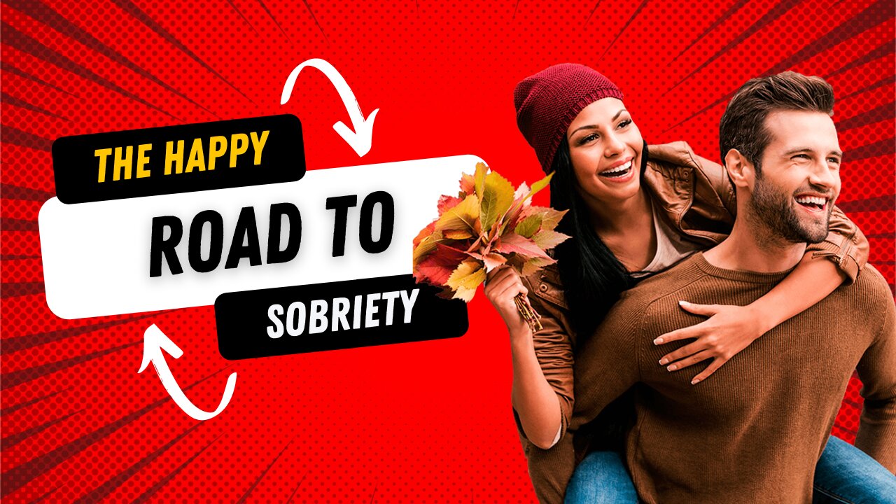 Trudging The Happy Road To Sobriety!