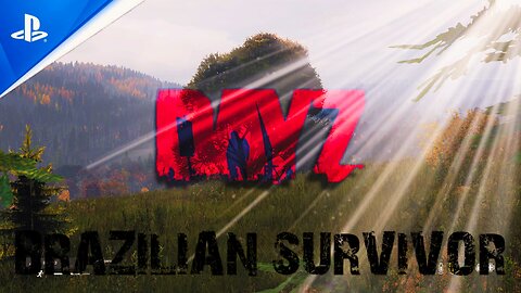 BRAZILIAN SURVIVOR IN THE CHAOS OF LIVONIA IN DAYZ PS5 - Day 16