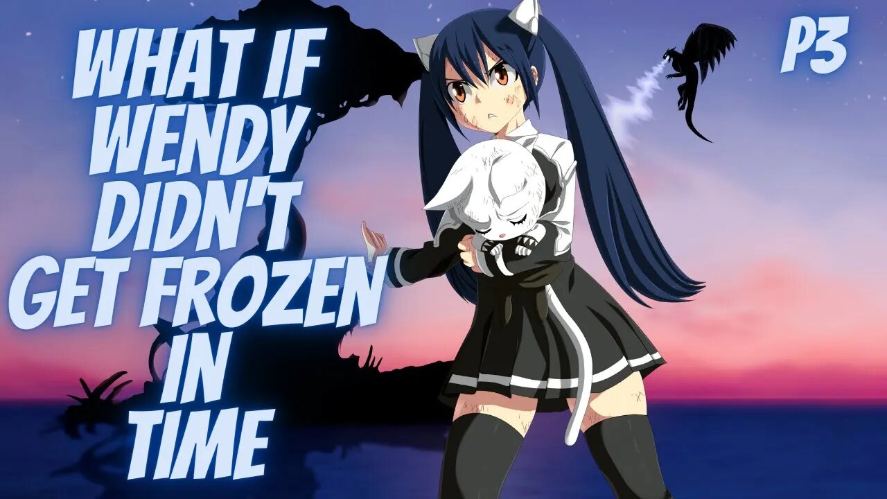 What if Wendy Was Not Frozen in Time Part 3