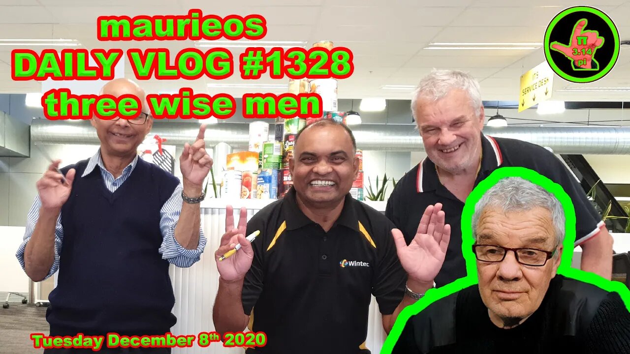 maurieos DAILY VLOG #1328 three wise men