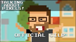 Talking About Pixels! - Official Clip