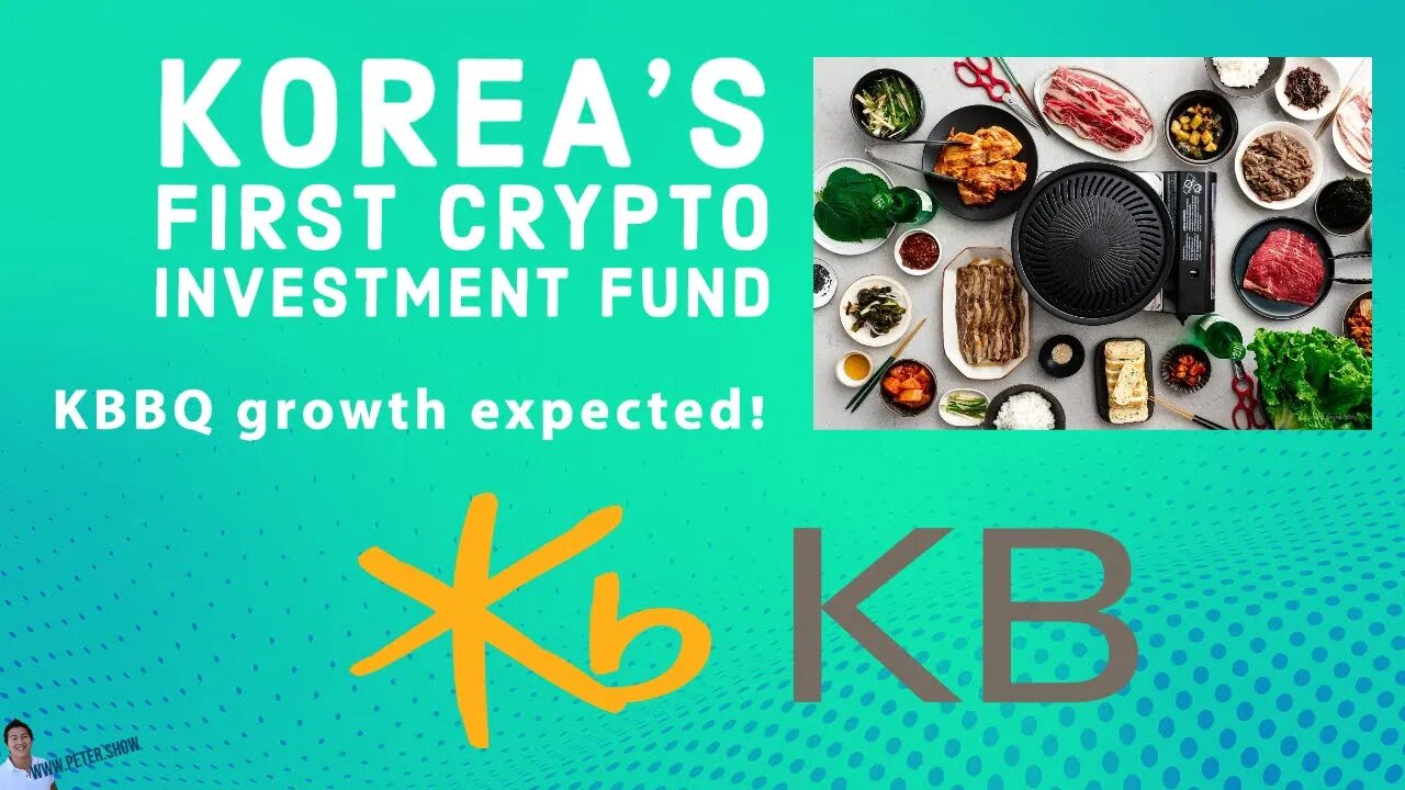 KB Bank to Launch South Korea's First Crypto Investment Fund! - KBBQ Increases 9000%