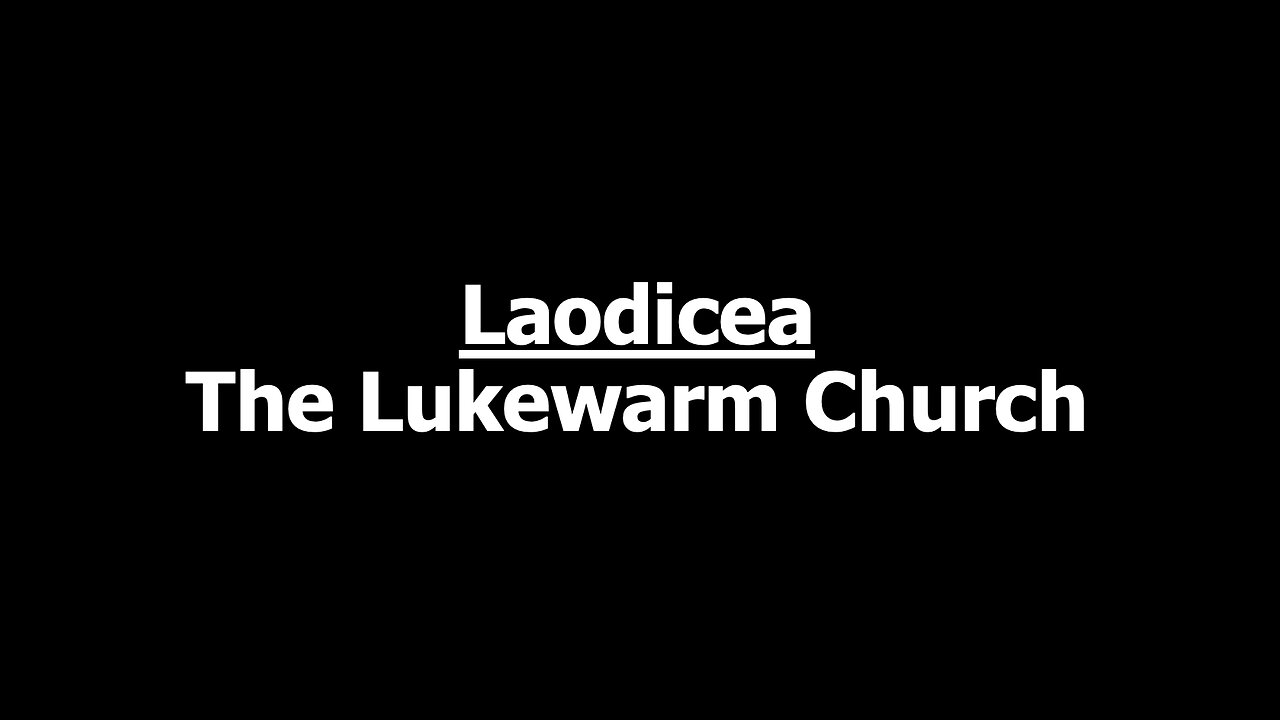 CHURCH - Laodicea, Rev. 3