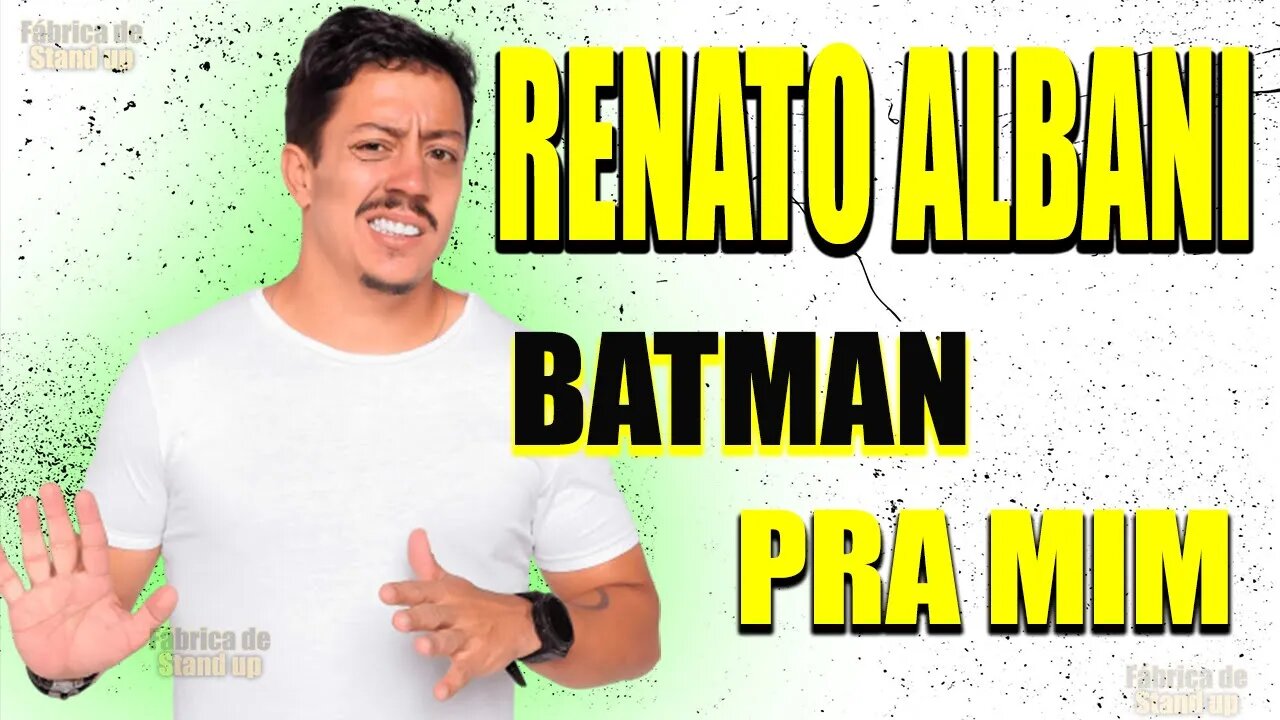 RENATO ALBANI O Batman foi no meu show e Conheci um oceanólogo - STAND UP COMEDY -#standup #comedy