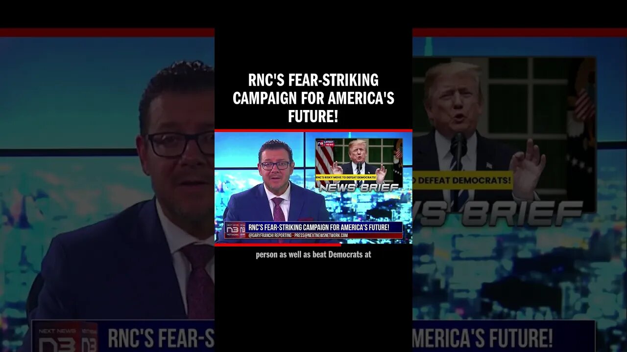 RNC's Fear-Striking Campaign for America's Future!