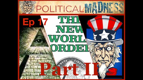 Episode 17 - The New World Order, by Ralph Epperson - Part II