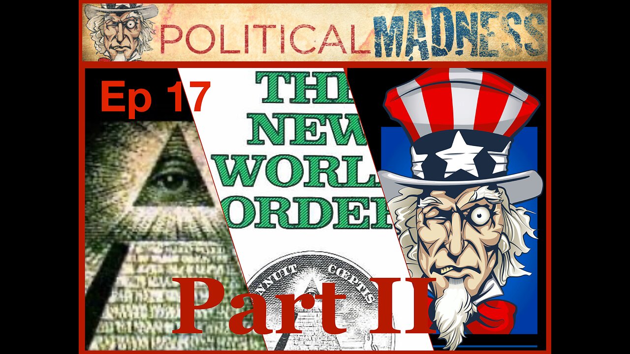 Episode 17 - The New World Order, by Ralph Epperson - Part II