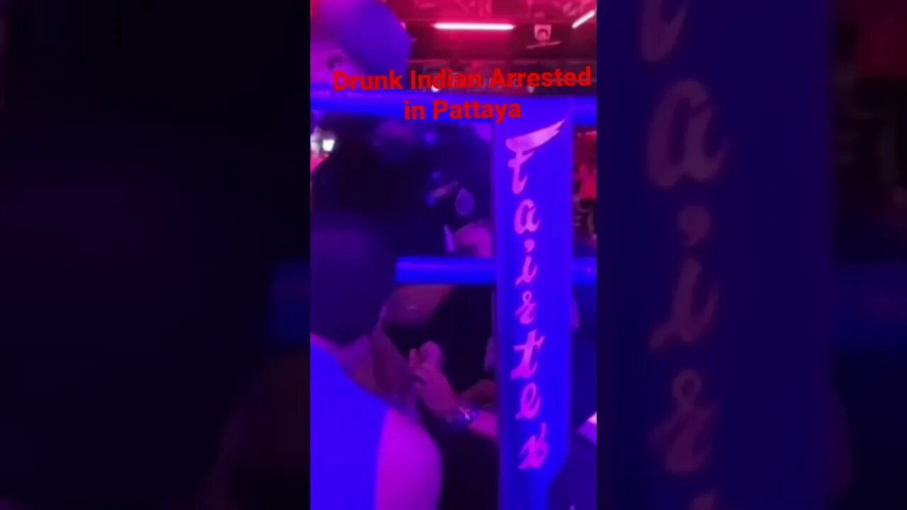 Drunk Indian Arrested in Pattaya | Please don’t do this | #Bangkok#pattaya#India#Thailand#arrested