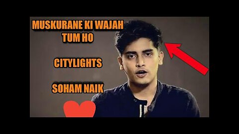 Muskurane ki wajah tum ho -- covered by SOHAM NAIK