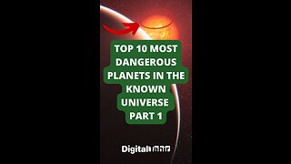 Top 10 Most Dangerous Planets In The Known Universe Part 1