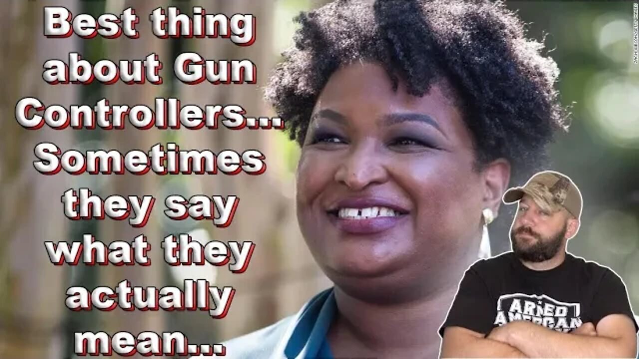 Abrams let's the Gun Control cat out of the bag... you can have guns, you just can't have guns...