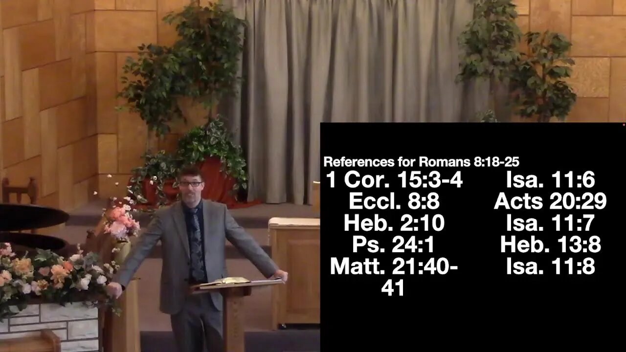 Romans 8:18-25 (3/6/22) Sunday School