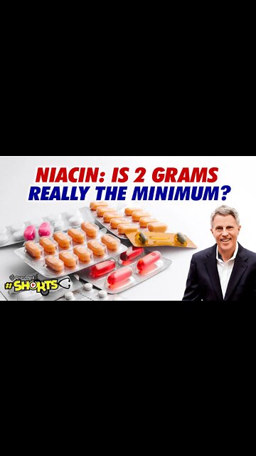 #SHORTS Niacin: Is 2 grams Really the Minimum?