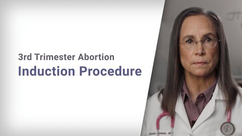 3rd Trimester Late-Term Abortion | Induction Abortion | #WhatIsAbortion