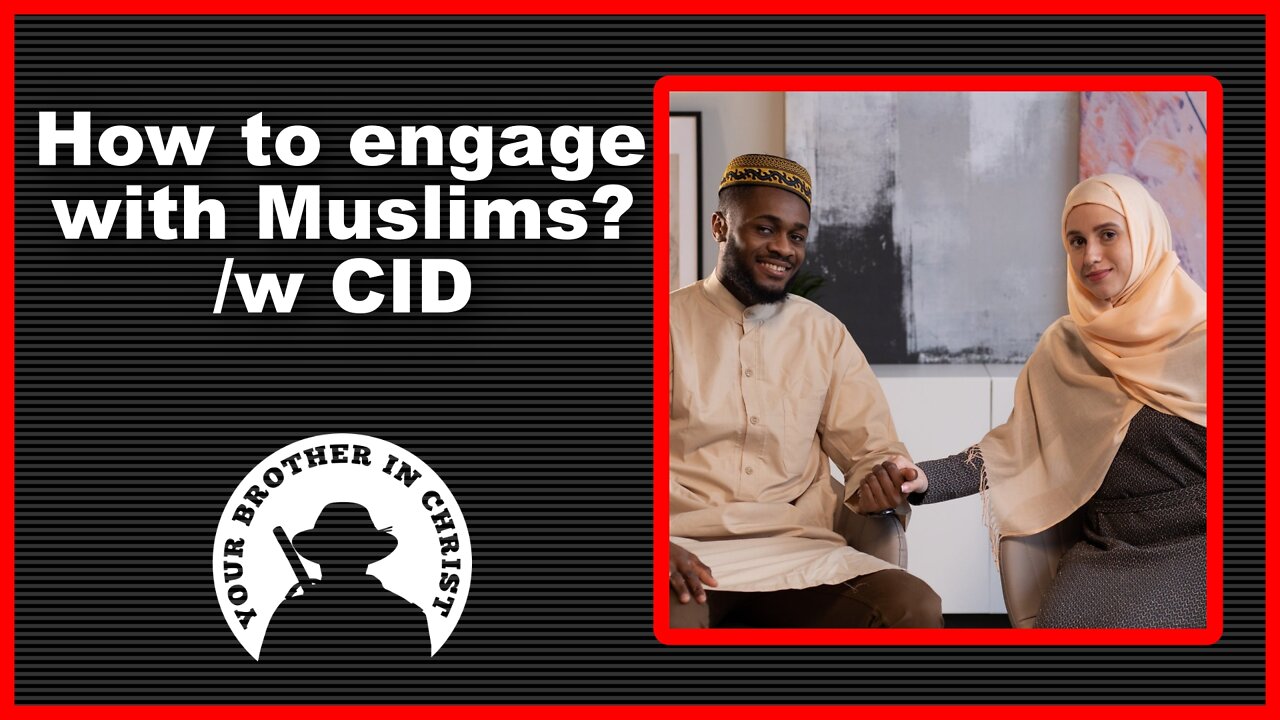 How to talk to Muslims about the Gospel /w CID