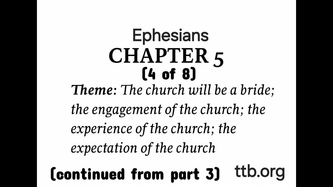 Ephesians Chapter 5 (Bible Study) (4 of 8)