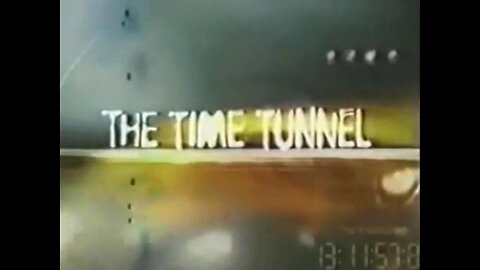 An Unsold TV pilot from 2006 The Time Tunnel.
