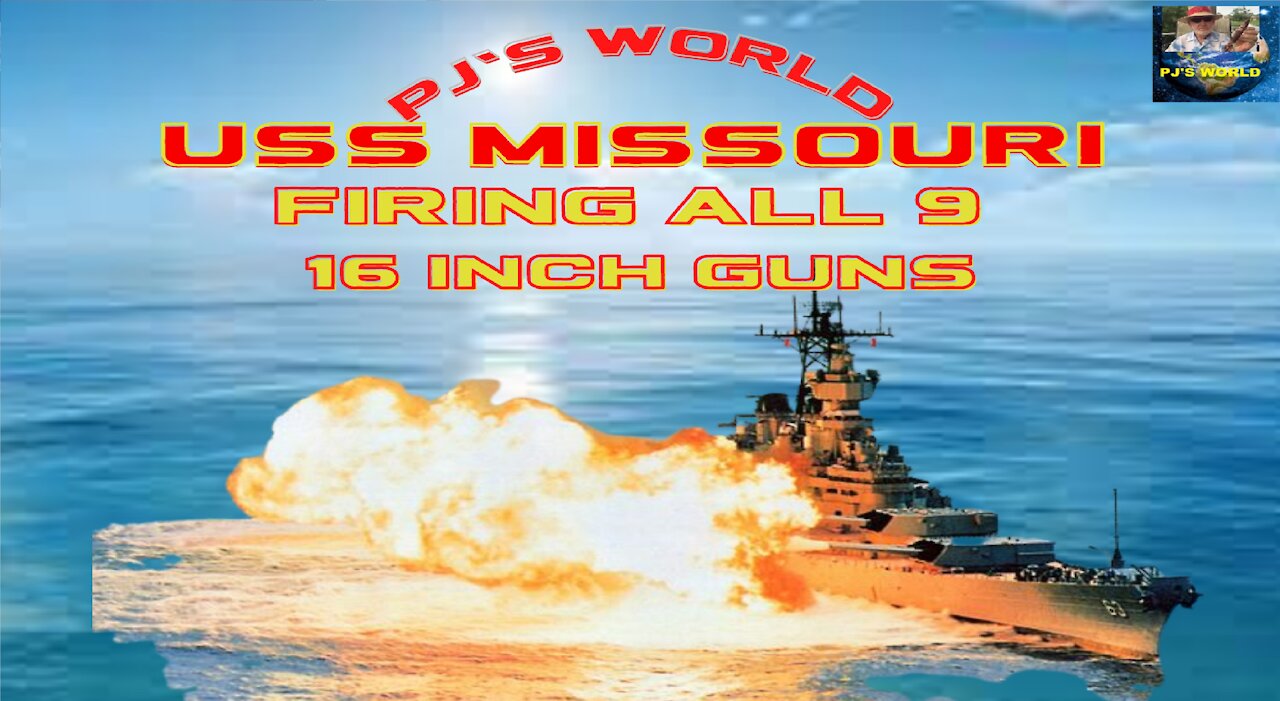 PJ's World: Awesome Fire Power Of The Mighty ✪✪☛ USS Missouri Firing All 9 - 16 Guns