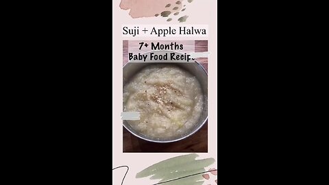 Suji apple halwa recipe for 7+ months this is very delicious my baby loves this🥰 follow for more❤️