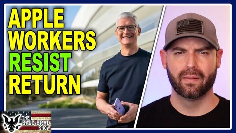 Apple Workers Dont Want To Return