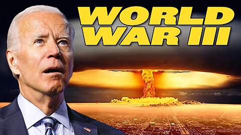 Did Biden Just Kick Off WORLD WAR III?