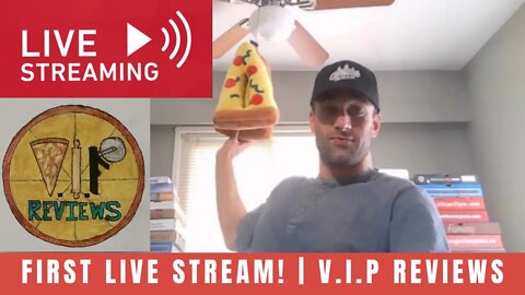 First Live Stream! | V.I.P Reviews