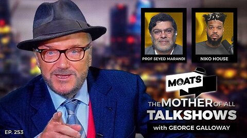 WAR CRIMES | MOATS with George Galloway Ep 253