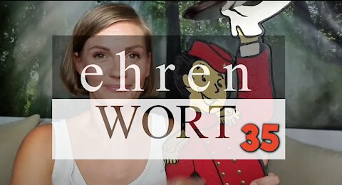 Ehren Wort 35