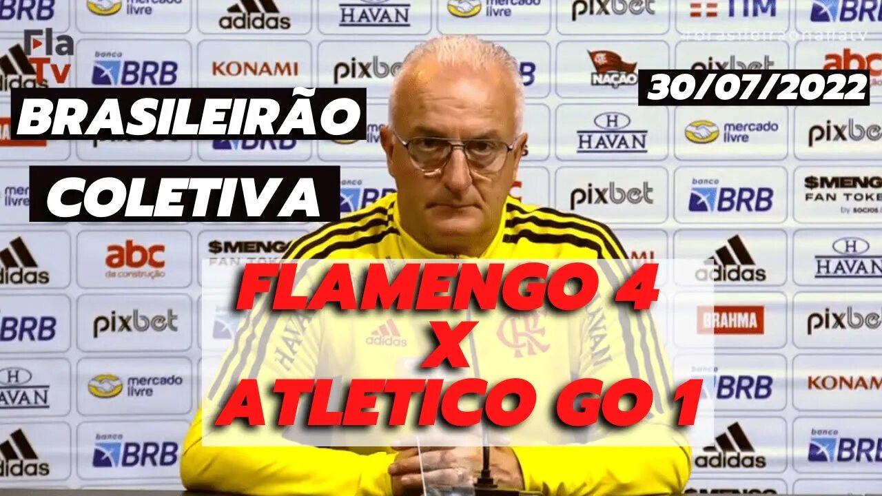 COLETIVA DORIVAL JUNIOR | Flamengo 4 x 1 Atlético-GO | BRASILEIRO 2022 | AO VIVO